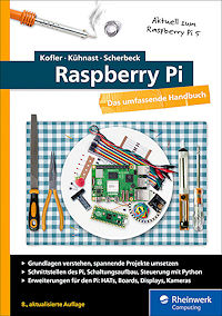 Raspberry Pi - Das umfassende Handbuch