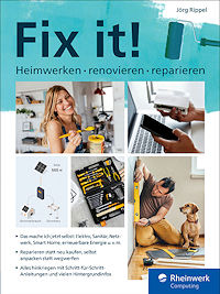 Fix it! - Heimwerken, renovieren, reparieren Fix it! - Heimwerken, renovieren, reparieren