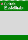 Digitale Modellbahn 3-2026 - Elektrik - Elektronik - Digitales - Computer Digitale Modellbahn 3-2026