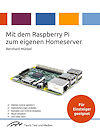 Mit dem Raspberry Pi zum eigenen Homeserver