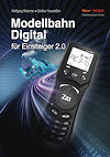 Modellbahn-Handbuch: Digital für Einsteiger Band 2.0 - ArtNr. 81396 Modellbahn-Handbuch: Digital für Einsteiger Band 2.0